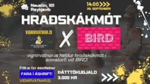 Hraðskákmót VignirVatnar.is og Bird @ Bird | Reykjavík | Reykjavíkurborg | Ísland