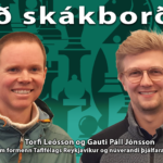 Torfi og Gauti Páll ræða byltingu í skákþjálfun